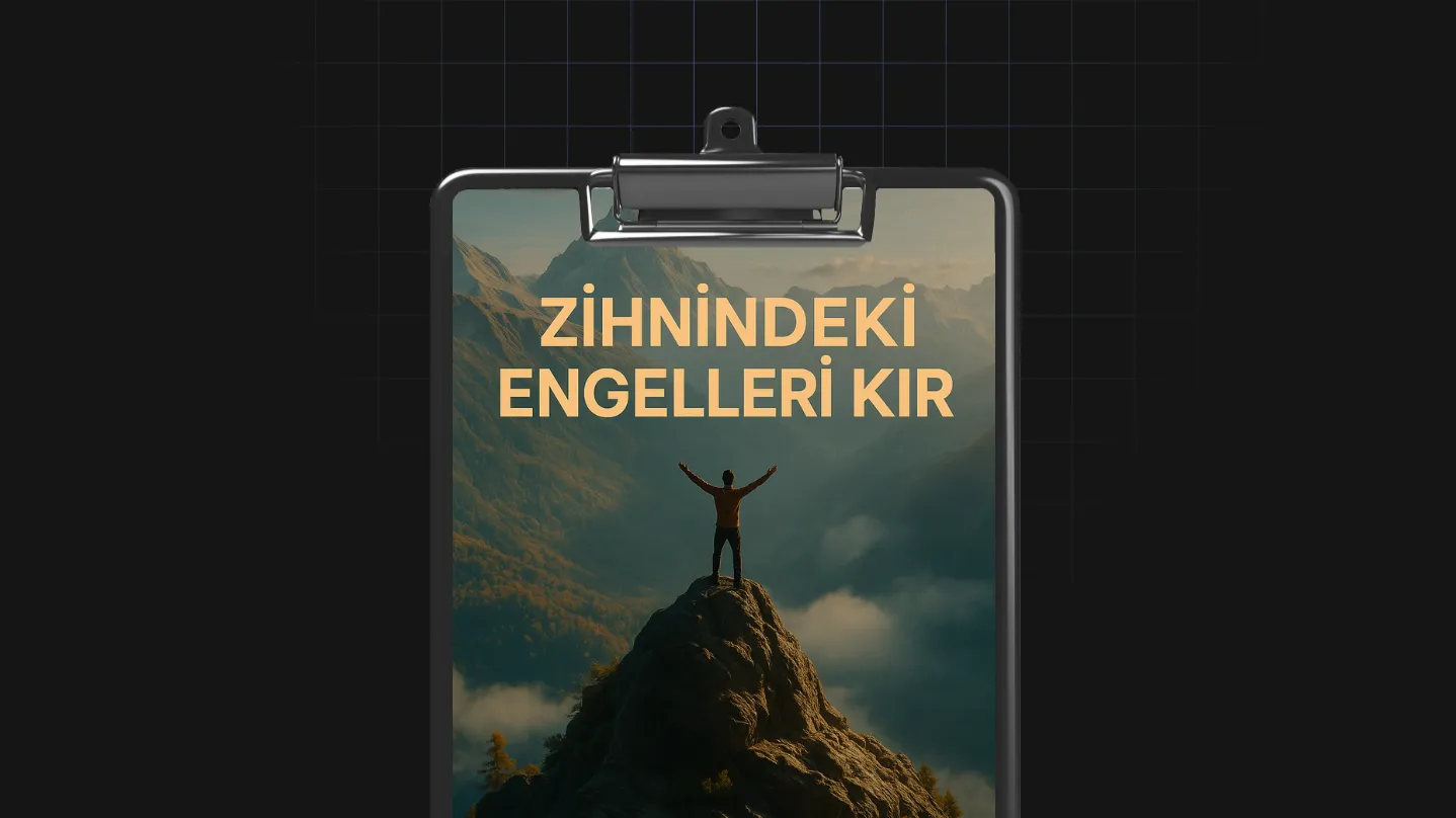 Zihnindeki Engelleri Kır